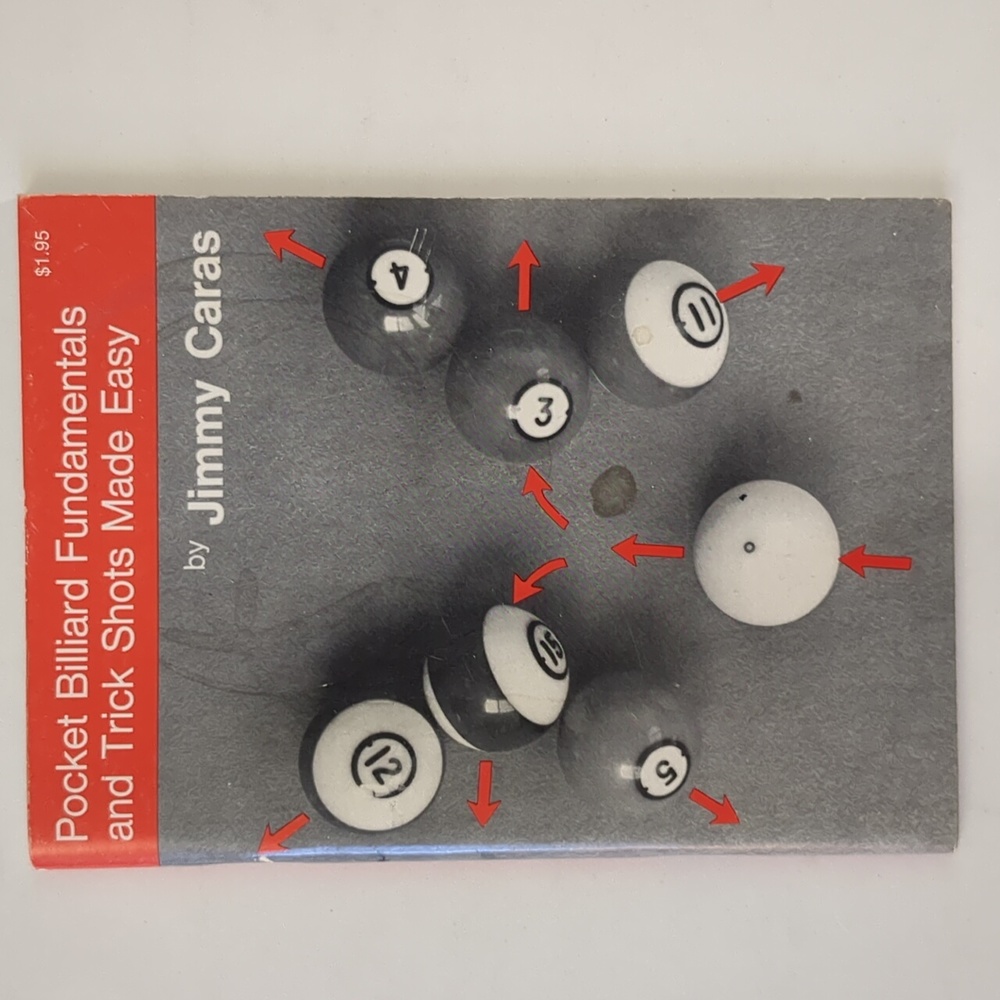 Pocket Billiard Fundamentals and Trick Shots Made Easy - Jimmy Caras - 1969